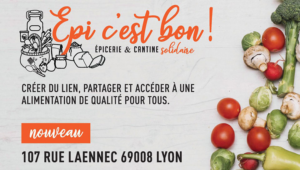 Epi c&rsquo;est bon !, une Epicerie et Cantine Solidaire